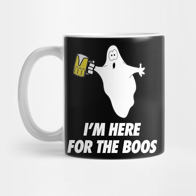 I'm Here For the Boos by geekingoutfitters